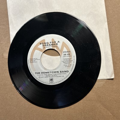 The Hometown Band What Would I Do/Song For A Dreamer 1977 A&M Records 45