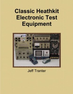 Classic Heathkit Electronic Test Equipment                                     