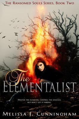 The Elementalist: The Ransomed Souls Series, Book Two, Cunningham, M.E., Very Go