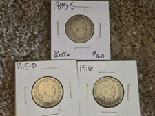 3 BARBER 1895 S 1915 D & 1916 BARBER QUARTERS EYE CANDY + 5 WHEAT AND 5 FOREIGN 