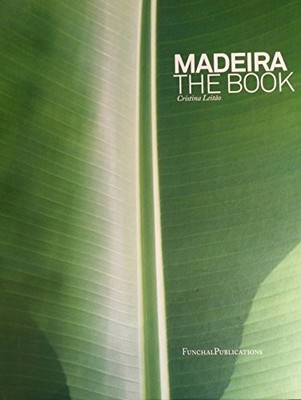 MADEIRA: THE BOOK. by Leitao, Cristina. 9899558613 FREE Shipping