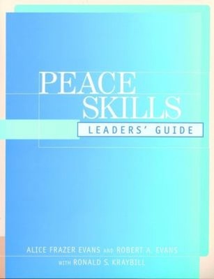 Peace Skills : Leaders' Guide Paperback Alice Frazer, Evans, Robe