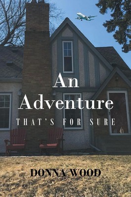 Donna Wood | An Adventure - That's for Sure | Taschenbuch | Englisch (2017)