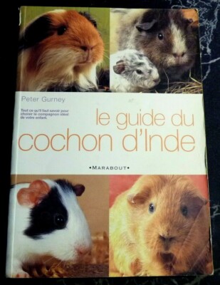 *Paperback French Book Le Guide du Cochon D'Inde - Peter Gurney