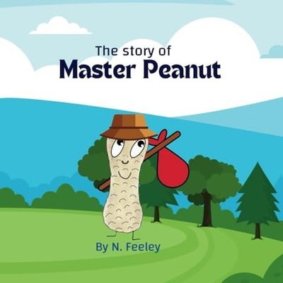 The Story of Master Peanut - An Inside Look Into Master - paperback NEW N. FEELE