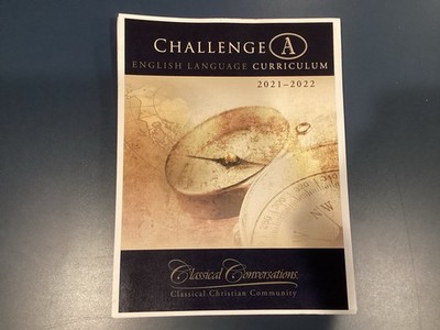 Challenge A Guide - Classical Conversations  - Homeschooling