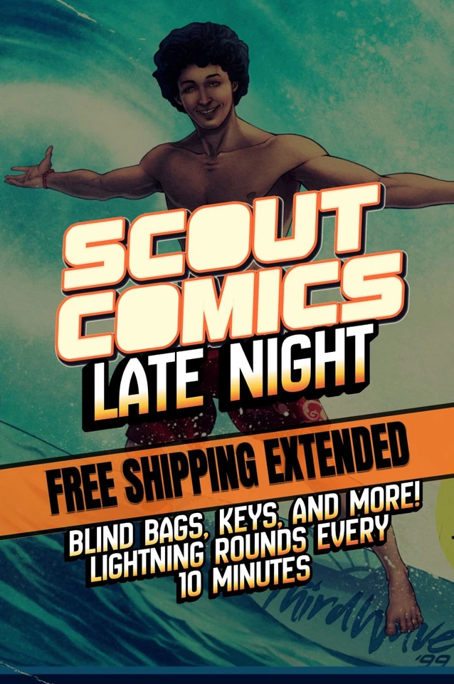 Scout Comics Late Night - Featuring Blind Bags, Sets, Keys & MORE - w/Trey