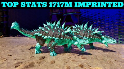  ARK Survival Ascended PvE PC/XBOX/PS5 Top Stats Ankylosaurus 1717m (anky) ASA