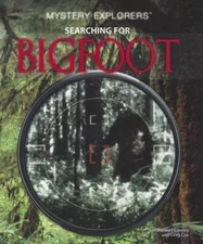 Searching for Bigfoot by Cox, Greg; Cowley, Stewart