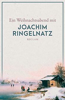Ein Weihnachtsabend mit Joachim Ringelnatz (Reclams... | Buch | Zustand sehr gut