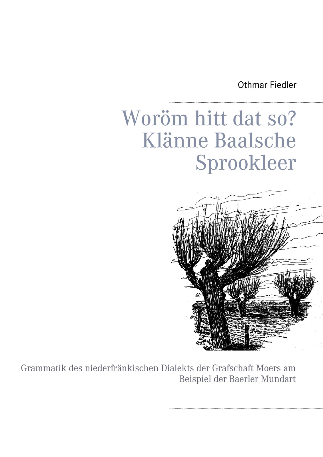 Woröm Hitt Dat So? Klänne Baalsche Sprookleer | Buch | 9783738620801