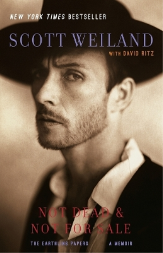 Scott Weiland Not Dead & Not for Sale (Tascabile)