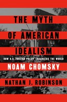 Noam Chomsky (U. A.) | The Myth Of American Idealism | Buch | Englisch (2024)