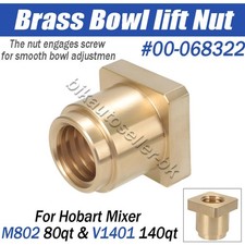 For Hobart Mixer Brass Bowl Lift Bearing Nut #00-068322 M802 80qt & V1401 140qt