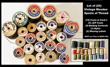 Vtg WOOD/WOODEN THREAD SPOOL Lot 24 J&P,Coats&Clark,Belding/Corticelli,Nylex Mix