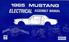 1965 Ford Mustang Electrical Assembly Manual