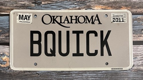 2011 Oklahoma VANITY License Plate BQUICK "BE QUICK"