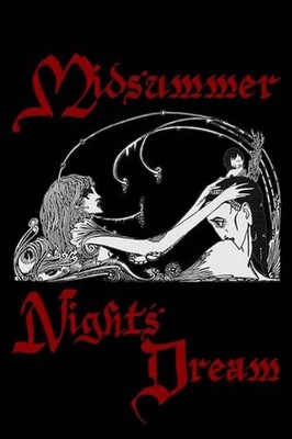 A Midsummer Night's Dream: Cool Collector's Edition Printed In Modern Gothic Fon