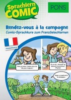Pons Sprachlern-Comic FranzöSisch Rendez-Vous à La Campagne: Comic-Sprachku