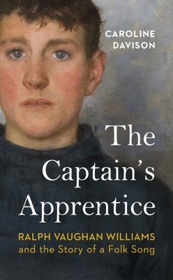 The Captains Apprentice by Caroline Davison HARDBACK 9781784744540