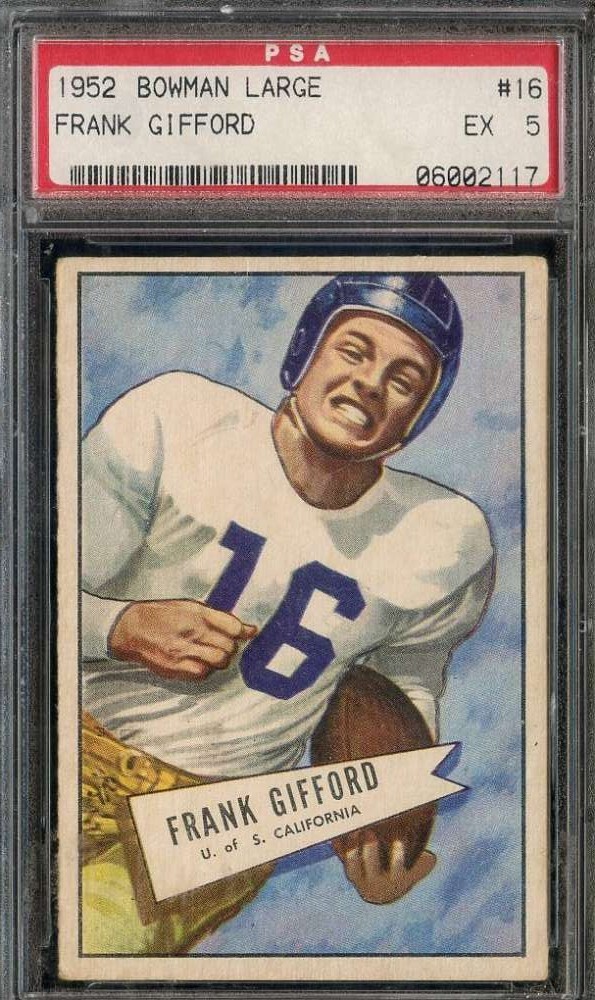 1952 BOWMAN LARGE #16 FRANK GIFFORD PSA 5 (RC) NY GIANTS HOF