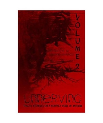 Unnerving: Volume Two: Twelve Stories for a Monthly Dose of Shivers 