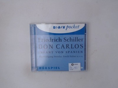 Dramen. Hörspieledition: Don Carlos.Infant von Spanien. 2 CDs Infant von Spanien