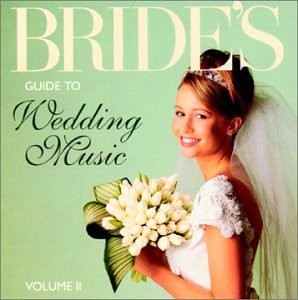 Bride's Guide to Wedding Music - Bride's Guide 2 - Music CD