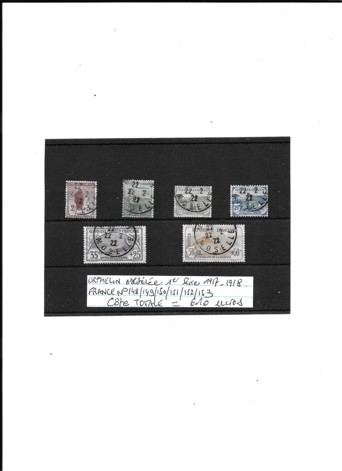 lot 1ère série ORPHELIN DE GUERRE DE 1917 1918 oblitérée 6 timbres côte 610 eur - Photo 1/1