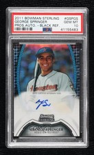 2011 Bowman Sterling Black Refractor 18/25 George Springer PSA 10 Auto 06bg