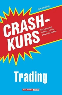 Crashkurs Trading | Sebastian Steyer | Deutsch | Taschenbuch | 205 S. | 2010