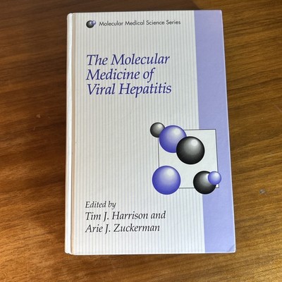 Molecular Medical Science Ser.: Molecular Medicine of Viral Hepatitis Hardback