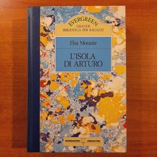 L'isola di Arturo - Elsa Morante - Mondadori / De Agostini 1988
