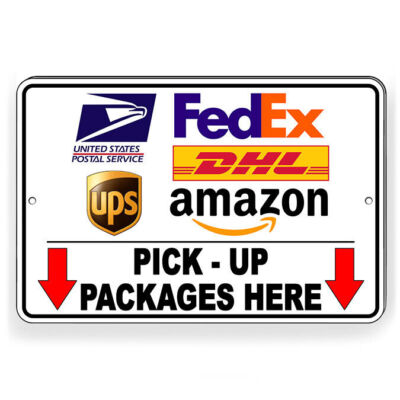 Pick Up Packages Here Arrows Down Metal Sign 5 SIZES deliver usps ups SI188