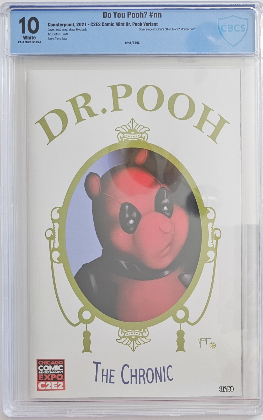 CBCS 10!!!! DO YOU POOH DR DRE HOMAGE 2021 C2E2 THE CHRONIC 41/150 HIGHEST GRADE