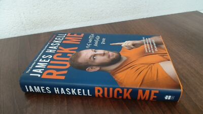 			Ruck Me: (Signiert.), Haskell, James, HarperCollins, 2021, Hardcove		