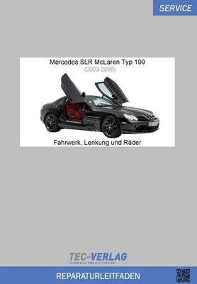 Mercedes SLR McLaren (2003-2009) Reparaturanleitung Fahrwerk, Lenkung und Räder