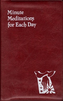 MINUTE MEDITATIONS FOR EACH DAY.
