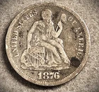 1876 LIBERTY SEATED DIME  ** A GOOD COIN **  (8067)