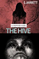 CANOPUS AND KEEL - THE HIVE. (THE CASES OF CANOPUS AND By Stephen Jarrett *NEW*