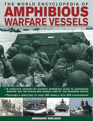 World Encyclopedia of Amphibious Warfare Vessels by Bernard Ireland ...
