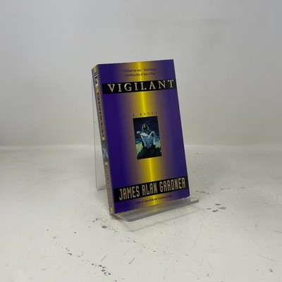Vigilant by James Alan Gardner PB First Thus  Like New 1999