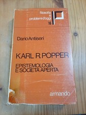 KARL R POPPER EPISTEMOLOGIA E SOCIETA' APERTA di  D ANTISERI ed ARMANDO