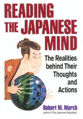 Reading the Japanese Mind: The Realities Behind Their Thoughts and Actions