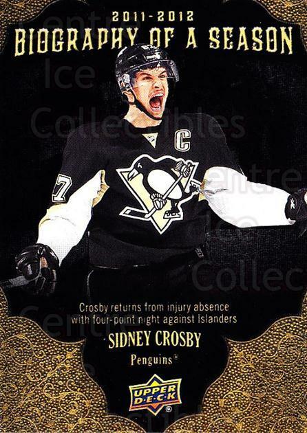 2011-12 Upper Deck Biography of a Season #16 Sidney Crosby