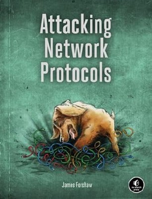 Attacking Network Protocols - Taschenbuch NEU Forshaw, James 31.07.2017