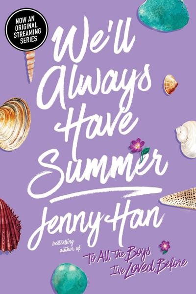 We'll Always Have Summer (Summer I Turned Pretty, The)