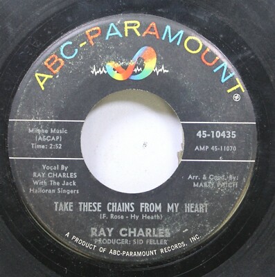 50'S & 60'S 45 Ray Charles - Take These Chains From My Heart / No Letter Today O