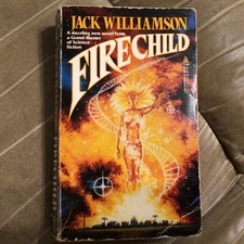 Firechild by Jack Williamson (1987, Trade Paperback)