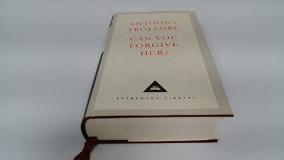 			Can You Forgive Her? (Everymans Library CLASSICS), Trollope, Anth		
